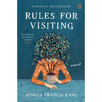 Rules for Visiting - by  Jessica Francis Kane (Paperback)