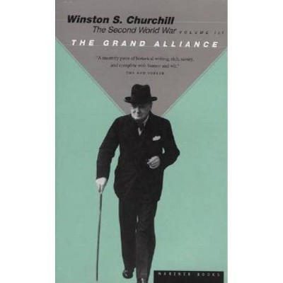 The Grand Alliance, 3 - (Second World War) by  Winston S Churchill (Paperback)