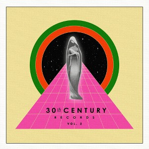 30th Century Records Vol. 2 & Various - 30th Century Records Vol. 2 (Various Artists) (Vinyl) - 1 of 1