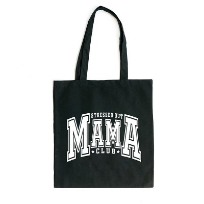 City Creek Prints Stressed Out Mama Club Canvas Tote Bag - 15x16 - Black