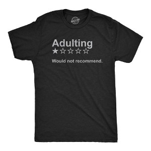 Mens Adulting Would Not Recommend T Shirt Funny Sarcasm Joke Gag Gift Novelty Tee - Crazy Dog Men's T Shirt - 1 of 4