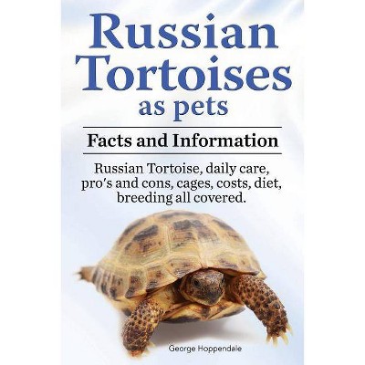 Russian Tortoises as Pets. Russian Tortoise - by  George Hoppendale (Paperback)