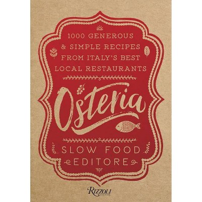 Osteria - by  Slow Food Editore (Hardcover)