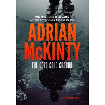 The Cold Cold Ground - (Sean Duffy) by Adrian McKinty