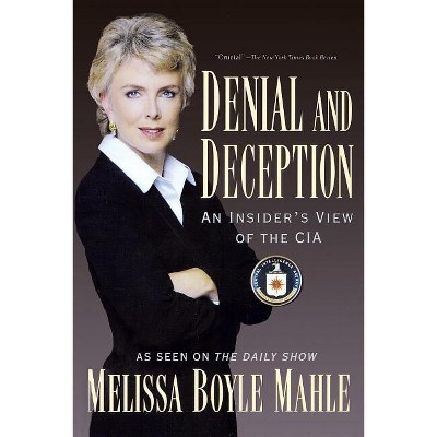 Denial and Deception - by  Melissa Boyle Mahle (Paperback)
