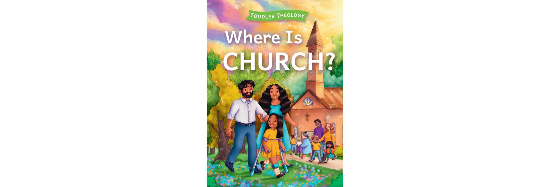 Where Is Church? - (Toddler Theology) by  Lauren Groves (Board Book)