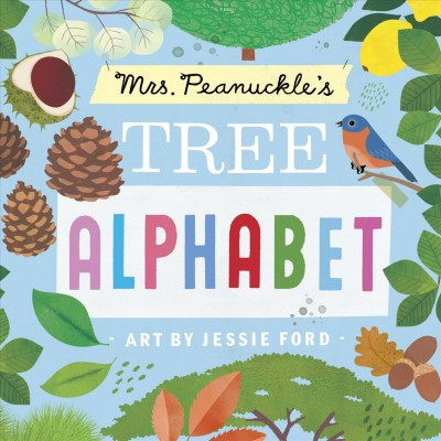 Mrs. Peanuckle's Tree Alphabet - (Mrs. Peanuckle's Alphabet) by  Mrs Peanuckle (Board Book)