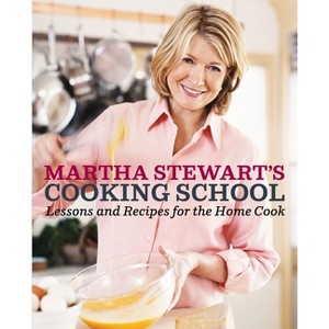 Martha Stewart's Cooking School (Hardcover) by Martha Stewart - 1 of 1