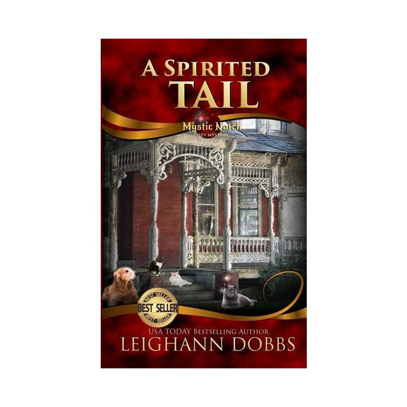 A Spirited Tail - (Mystic Notch) by  Leighann Dobbs (Paperback), 1 of 2