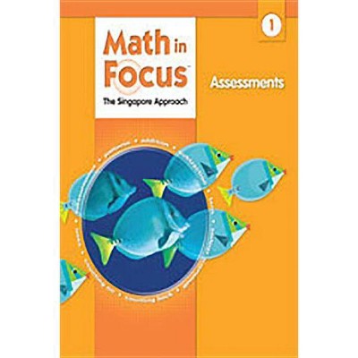 Assessments Grade 1 - (Math in Focus: Singapore Math) by  Marshall Cavendish (Paperback)