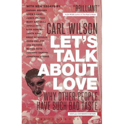 Let's Talk about Love - by  Carl Wilson (Paperback)