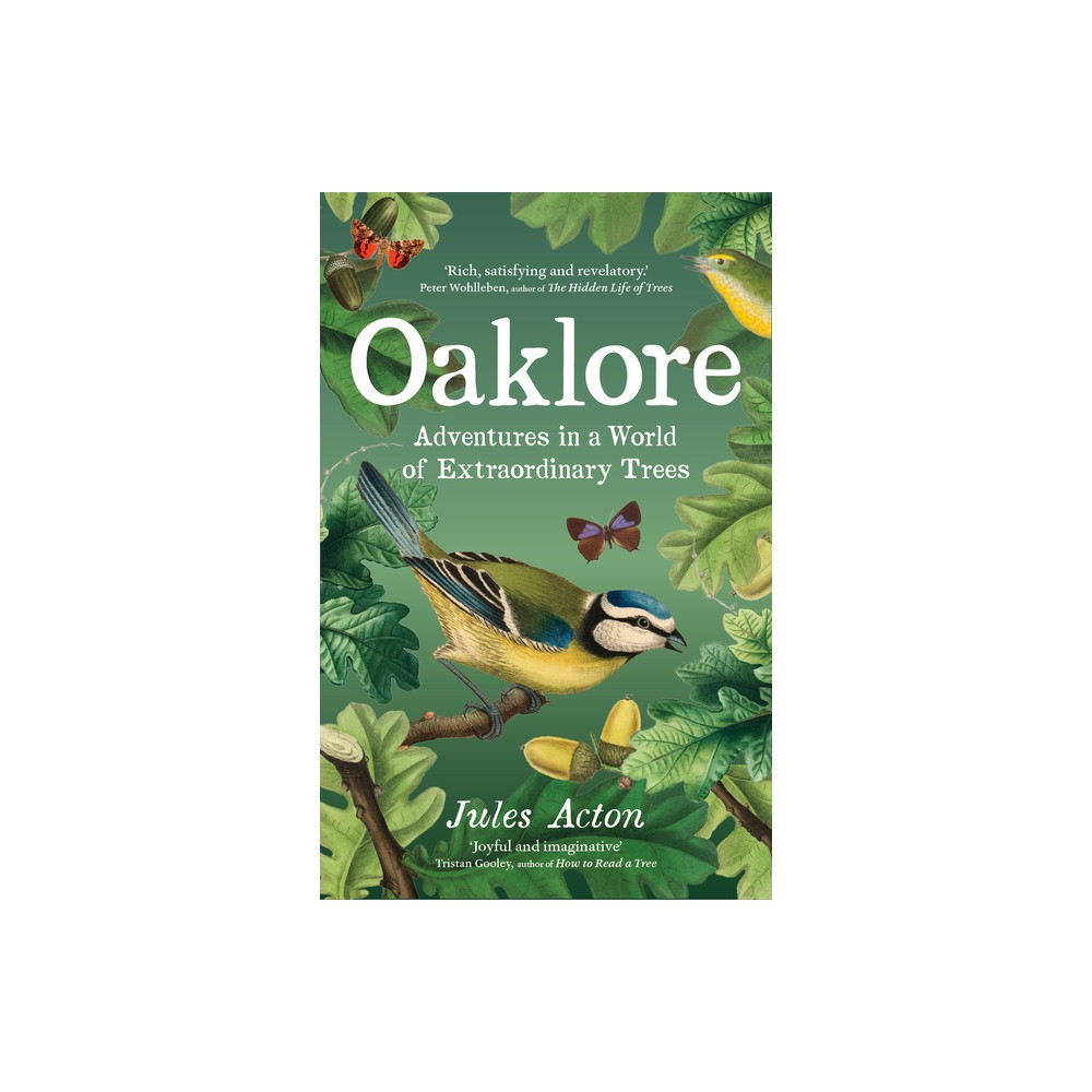 Oaklore - by Jules Acton (Hardcover)