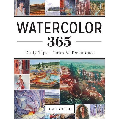  Watercolor 365 - by  Leslie Redhead (Paperback) 