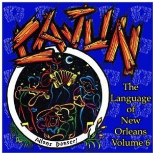 Various Artists - The Language Of New Orleans Vol.6: Cajun (CD) - 1 of 1