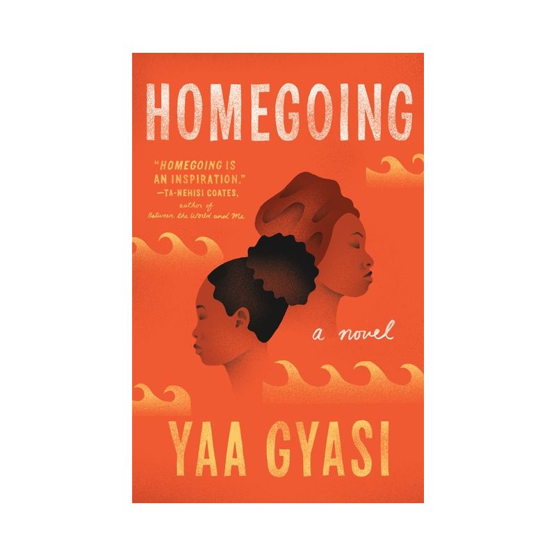 Homegoing - Reprint by Yaa Gyasi (Paperback), 1 of 2