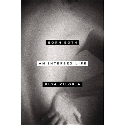 Born Both - by  Hida Viloria (Hardcover)