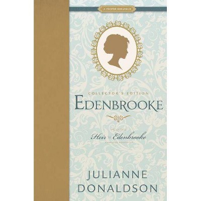 Edenbrooke and Heir to Edenbrooke Collector's Edition - (Proper Romance Regency) by  Julianne Donaldson (Hardcover)