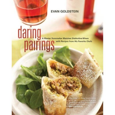 Daring Pairings - by  Evan Goldstein (Hardcover)