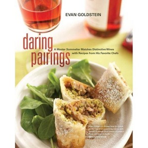 Daring Pairings - by  Evan Goldstein (Hardcover) - 1 of 1