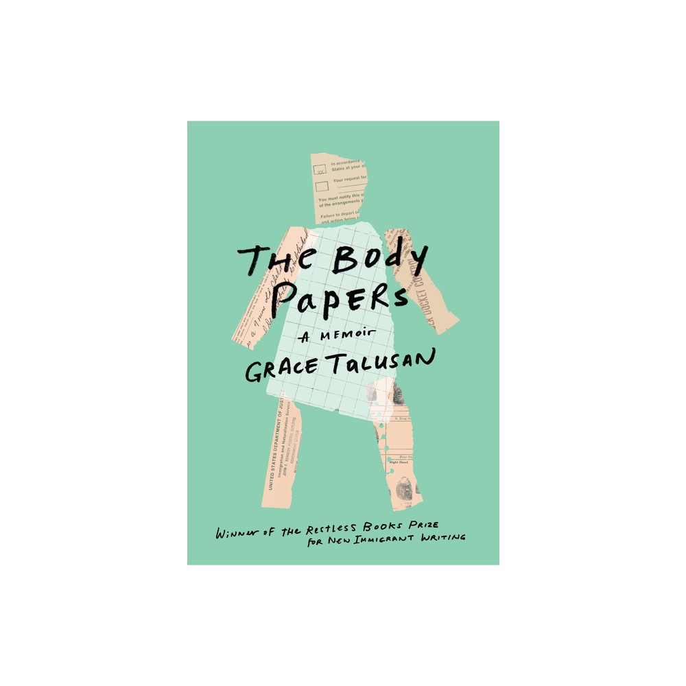 The Body Papers - by Grace Talusan (Paperback)