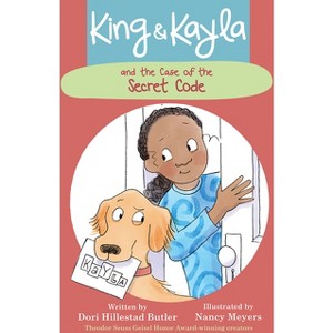 King & Kayla and the Case of the Secret Code - by  Dori Hillestad Butler (Paperback) - 1 of 1