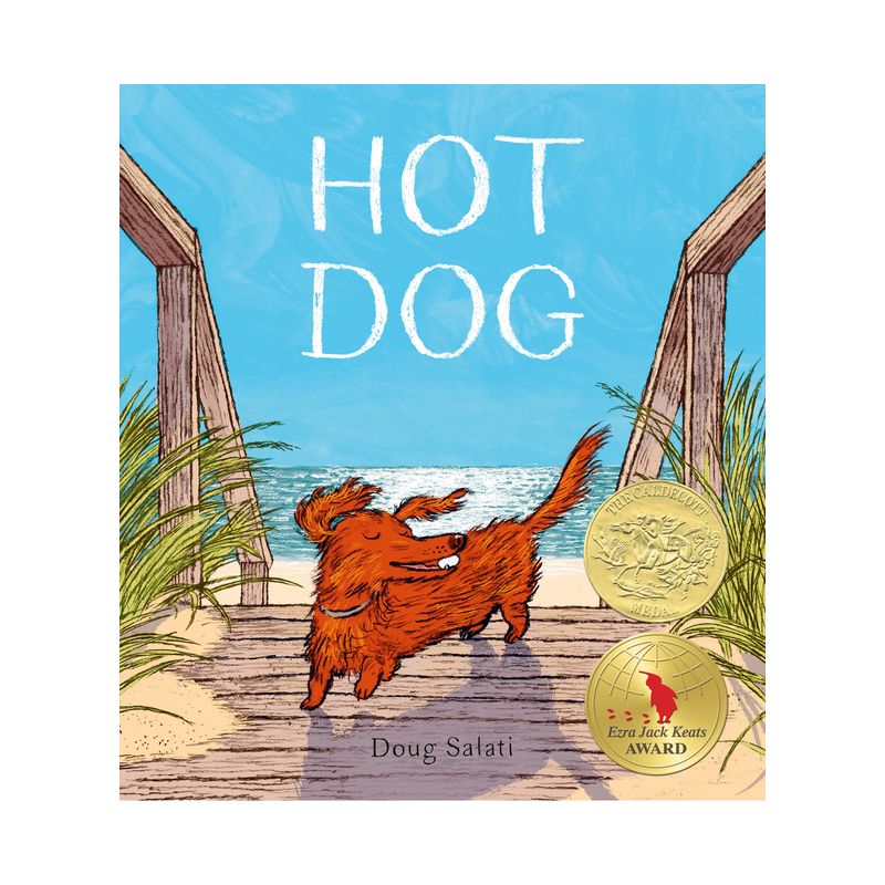 Hot Dog - by  Doug Salati (Hardcover), 1 of 2