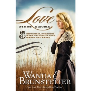 Love Finds a Home - by  Wanda E Brunstetter (Paperback) - 1 of 1