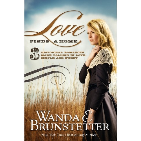 Love Finds a Home - by  Wanda E Brunstetter (Paperback) - image 1 of 1