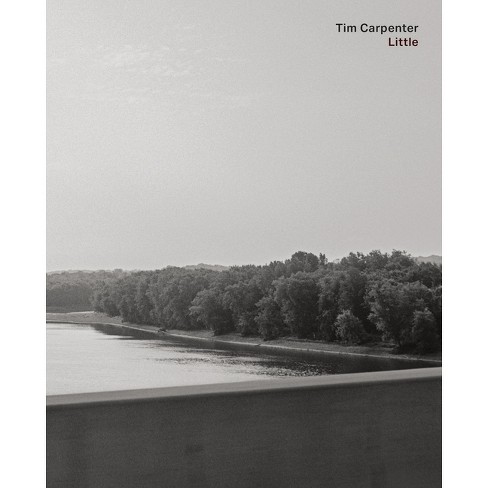 Tim Carpenter: Little - (Hardcover) - image 1 of 1