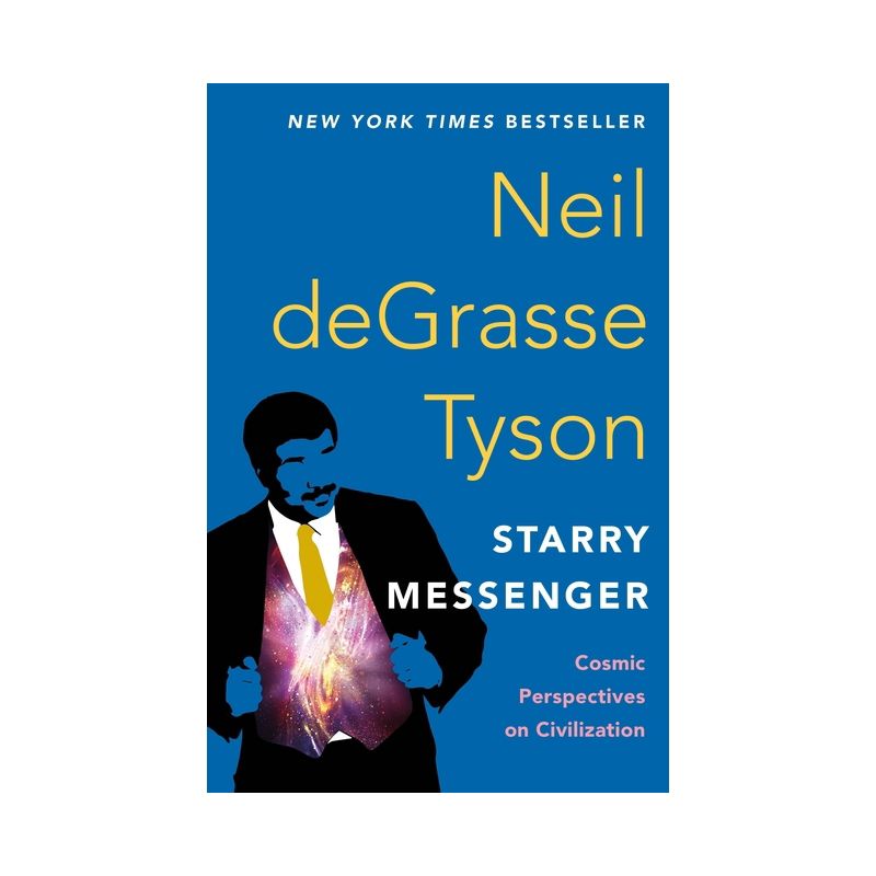 Starry Messenger - by Neil Degrasse Tyson, 1 of 2