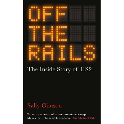 Off the Rails - by  Sally Gimson (Hardcover)