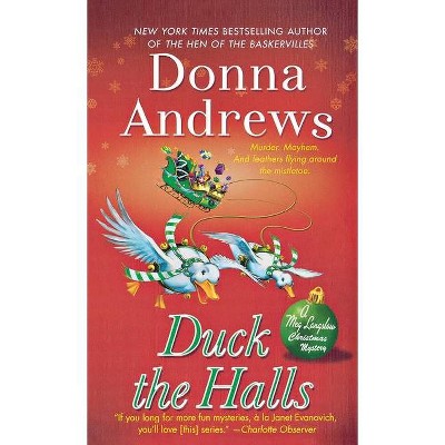 Duck the Halls - (Meg Langslow Mysteries) by  Donna Andrews (Paperback)