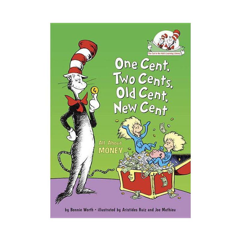One Cent, Two Cents, Old Cent, New Cent - Dr. Seuss (Hardcover) - by DR SEUSS, 1 of 2