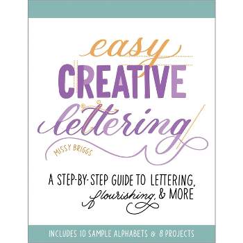 A Beginner's Guide To Modern Calligraphy & Brush Pen Lettering - By Maki  Shimano (paperback) : Target