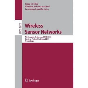 Wireless Sensor Networks 技術書 専門書 Wireless Sensor Networks - by Jorge Sá Silva & Bhaskar