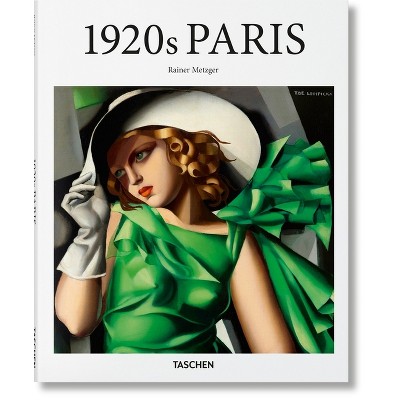 1920s Paris - by  Rainer Metzger (Hardcover)