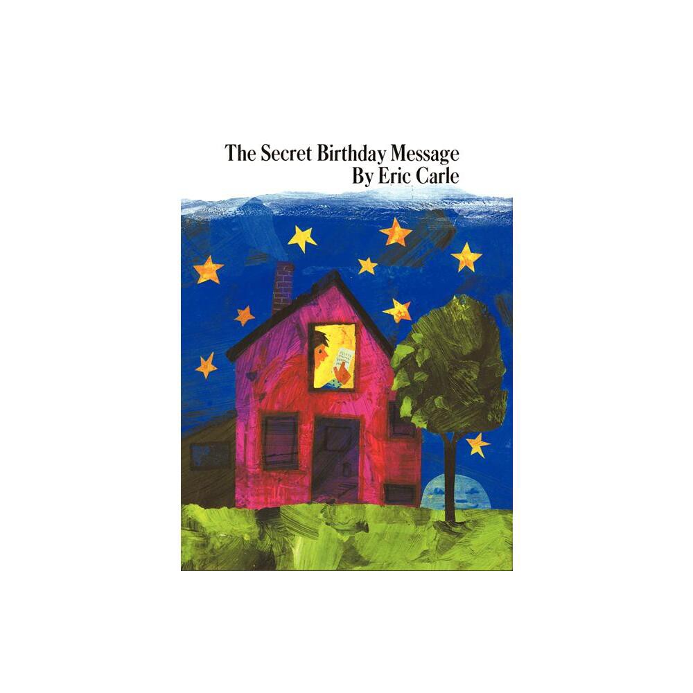 The Secret Birthday Message - by Eric Carle (Hardcover)