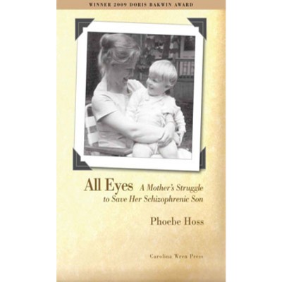 All Eyes - by  Phoebe Hoss (Paperback)