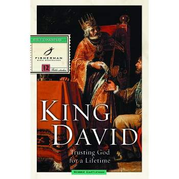 King David - (Fisherman Bible Studyguide) by  Robbie Castleman (Paperback)