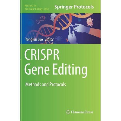 Crispr Gene Editing - (Methods in Molecular Biology) by  Yonglun Luo (Hardcover)