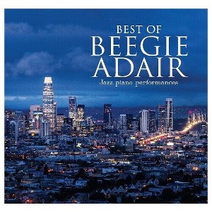 Beegie Adair - Best Of Beegie Adair: Jazz Piano Performances (CD) - 1 of 1