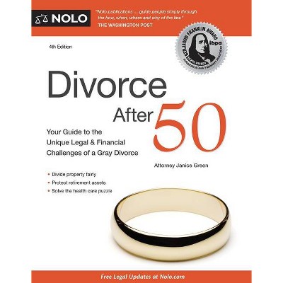 Divorce After 50 - 4th Edition by  Janice Green (Paperback)