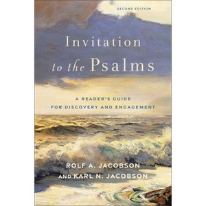 Invitation to the Psalms - 2nd Edition by  Rolf A Jacobson & Karl N Jacobson (Paperback) - 1 of 1