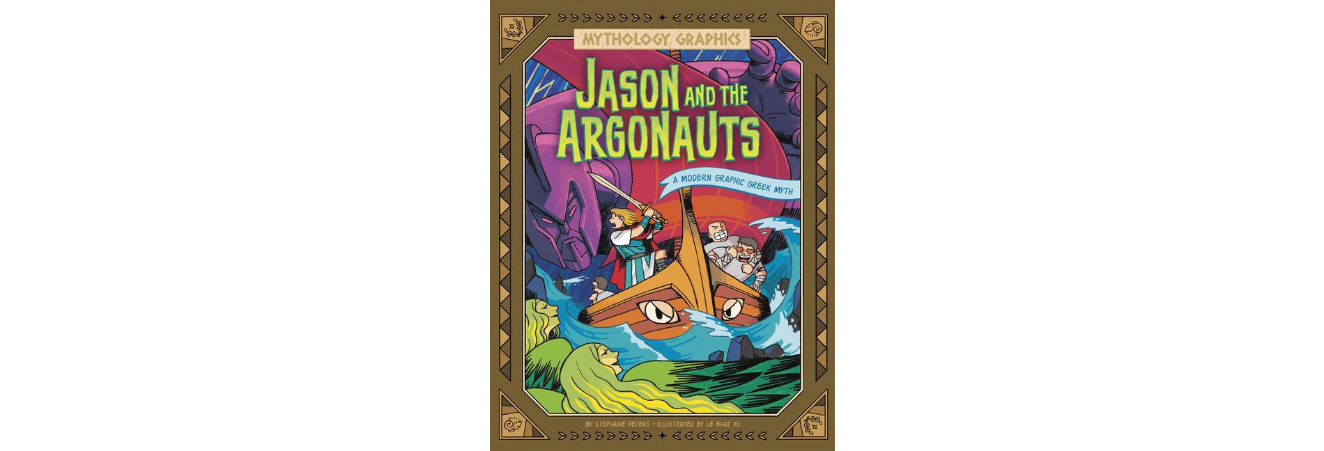 Jason and the Argonauts - (Mythology Graphics) by  Stephanie Peters (Paperback)