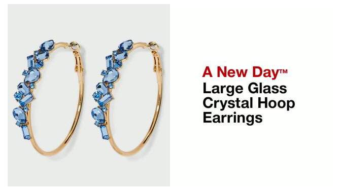Large Glass Crystal Hoop Earrings - A New Day™, 2 of 5, play video