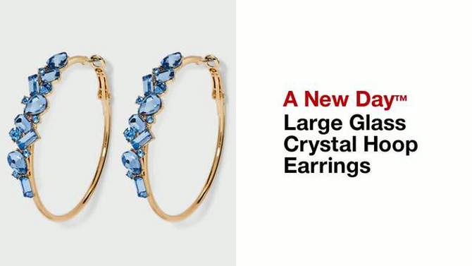 Large Glass Crystal Hoop Earrings - A New Day™, 2 of 5, play video
