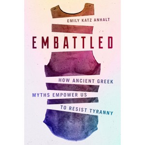 Embattled - by  Emily Katz Anhalt (Hardcover) - 1 of 1