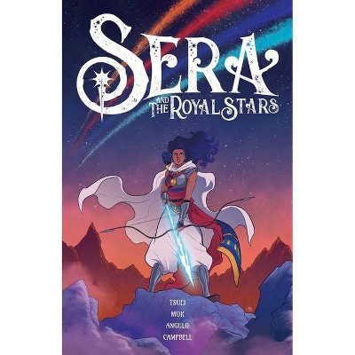 Sera and the Royal Stars Vol. 1 - (Sera & the Royal Stars) by  Jonathan Tsuei (Paperback)