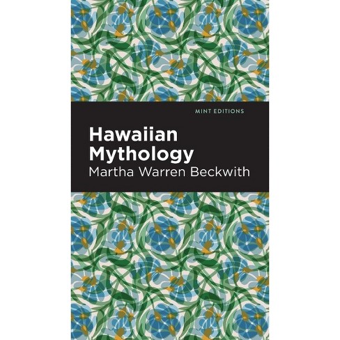 Hawaiian Mythology - (Mint Editions (Voices from Api)) by Martha Warren Beckwith - image 1 of 1