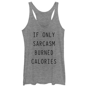 Women's CHIN UP Sarcasm Burns Calories Racerback Tank Top - 1 of 3